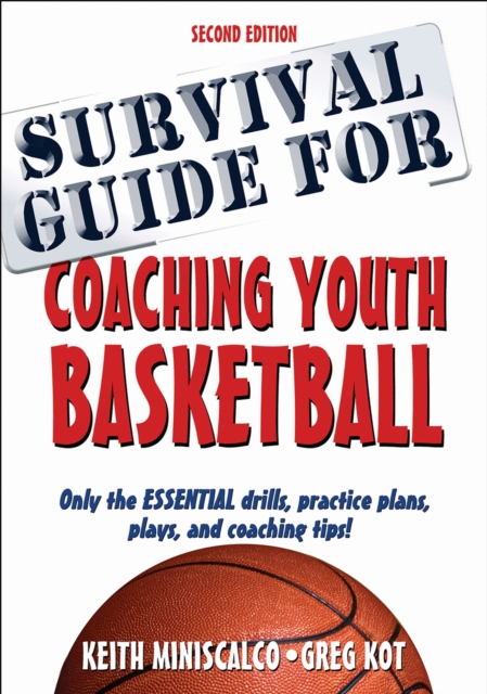 Survival Guide for Coaching Youth Basketball Miniscalco Kot Paperback