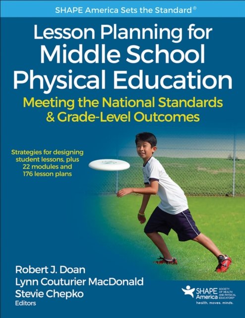 Lesson Planning for Middle School Physical Educa – Meeting the National Standar…