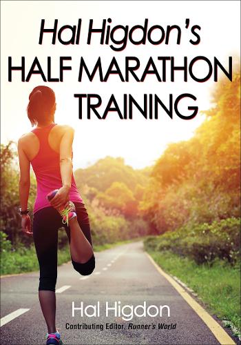 Hal Higdon`s Half Marathon Training Higdon Paperback MG – Human Kinetics