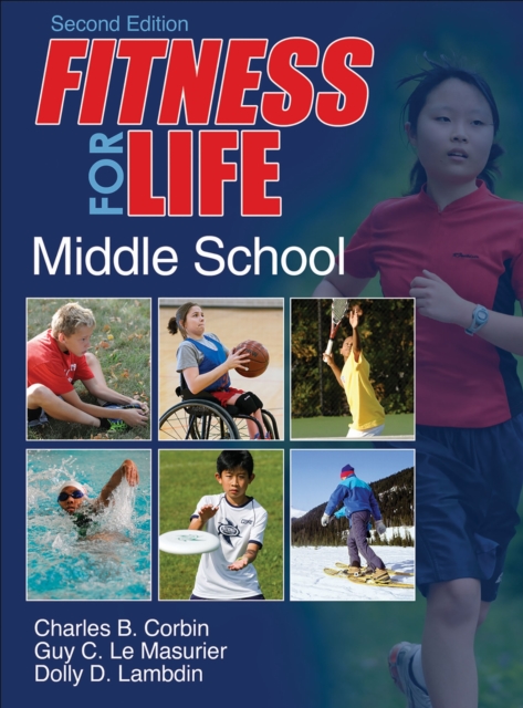 Fitness for Life: Middle School Corbin Le Masurier Lambdin Hardback