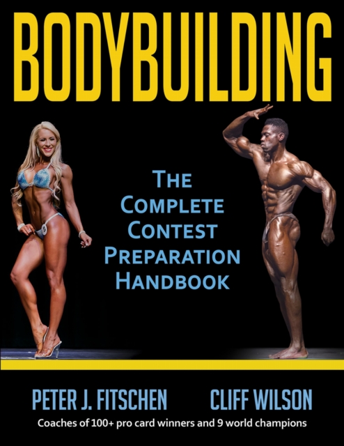 Bodybuilding – The Complete Contest Preparation Handbook Fitschen Wilson
