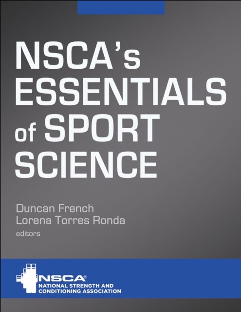 NSCA`s Essentials of Sport Science French Ronda Hardback John Wiley & Sons