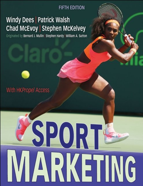 Sport Marketing Dees Walsh Mcevoy Mckelvey Mullin Paperback John Wiley & Sons