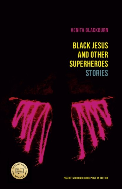 Black Jesus and Other Superheroes – Stories Blackburn Paperback 9781496201867
