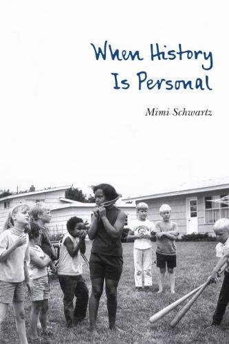 When History Is Personal Schwartz Paperback John Wiley & Sons 9781496206305