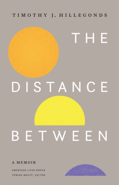 The Distance Between – A Memoir Hillegonds Paperback John Wiley & Sons