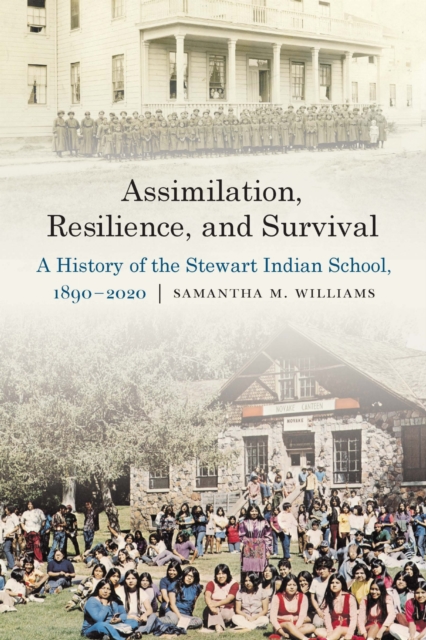 Assimilation, Resilience, and Survival – A History of the Stewart Indian School…