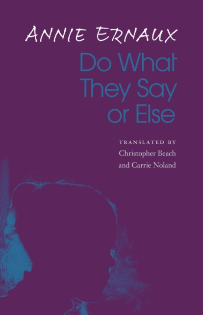 Do What They Say or Else Ernaux Beach Noland Paperback John Wiley & Sons