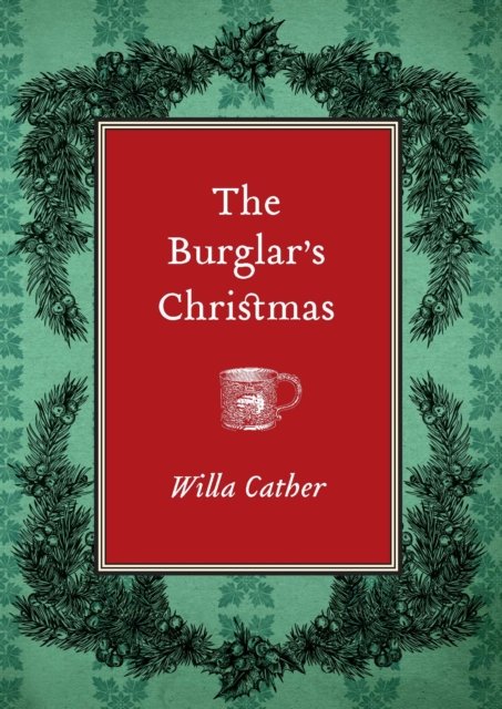 The Burglar`s Christmas Cather Paperback John Wiley & Sons 9781496228772