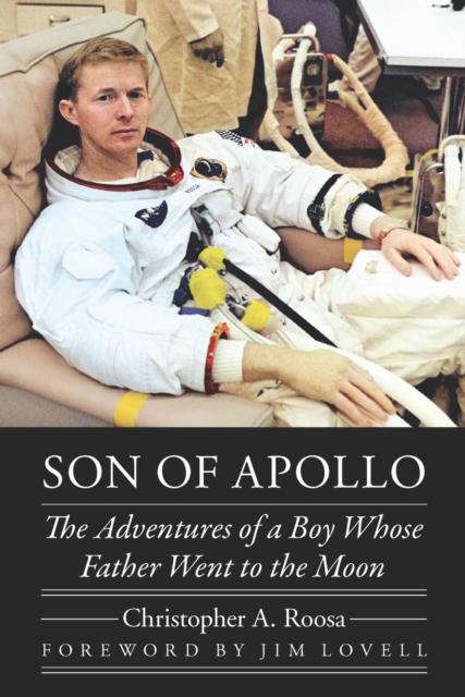 Son of Apollo – The Adventures of a Boy Whose Father Went to the Moon Roosa