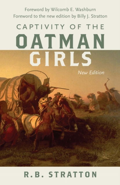 Captivity of the Oatman Girls Stratton Washburn Stratton Paperback 9781496237705