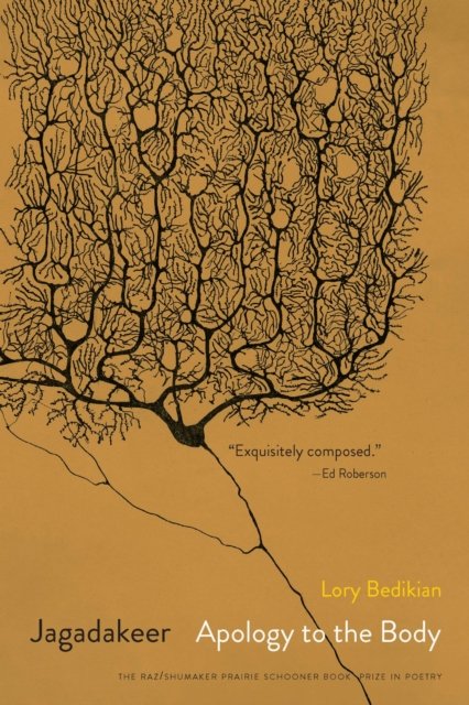 Jagadakeer: Apology to the Body Bedikian Paperback 9781496240125