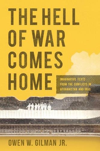 The Hell of War Comes Home – Imaginative Texts from the Conflicts in Afghanista…