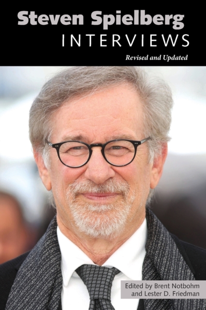 Steven Spielberg – Interviews, Revised and Updated Friedman Notbohm Paperback