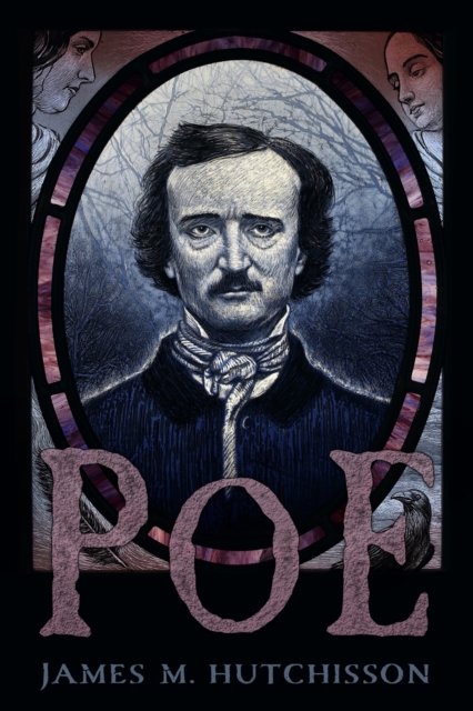 Poe Hutchisson Paperback MP–MPP University Press of Mississippi 9781496858627