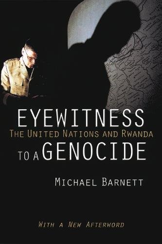 Eyewitness to a Genocide – The United Nations and Rwanda Barnett Paperback