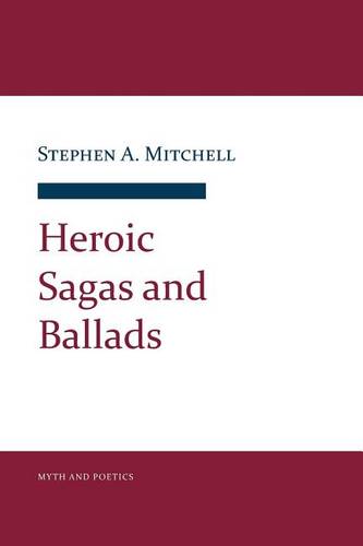 Heroic Sagas and Ballads Mitchell Paperback John Wiley & Sons 9781501707445