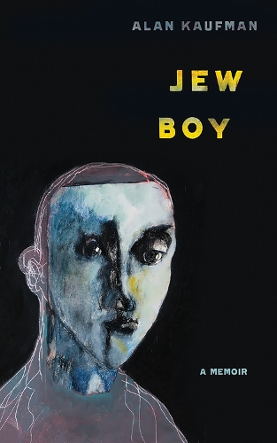 Jew Boy – A Memoir Kaufman Paperback MB – Cornell University Press 9781501714894