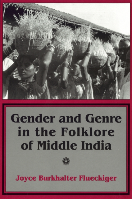 Gender and Genre in the Folklore of Middle India Flueckiger Paperback