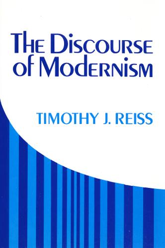The Discourse of Modernism Reiss Paperback John Wiley & Sons 9781501728099