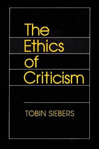 The Ethics of Criticism Siebers Paperback John Wiley & Sons 9781501728112