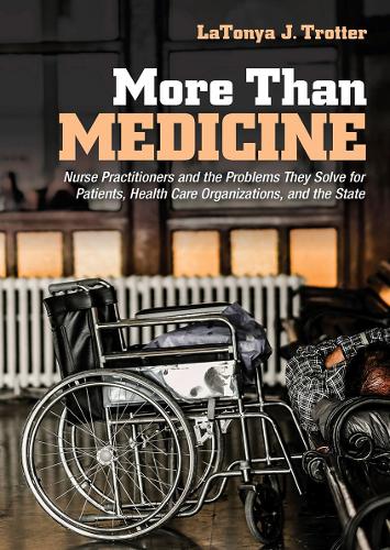 More Than Medicine – Nurse Practitioners and the Problems They Solve for Patien…