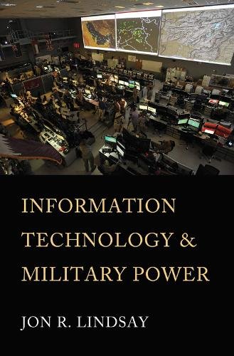 Information Technology and Military Power Lindsay Hardback John Wiley & Sons
