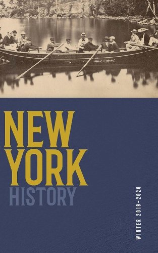 New York History, Volume 100, Number 2 Lander Lemak Chiles Noble Paperback
