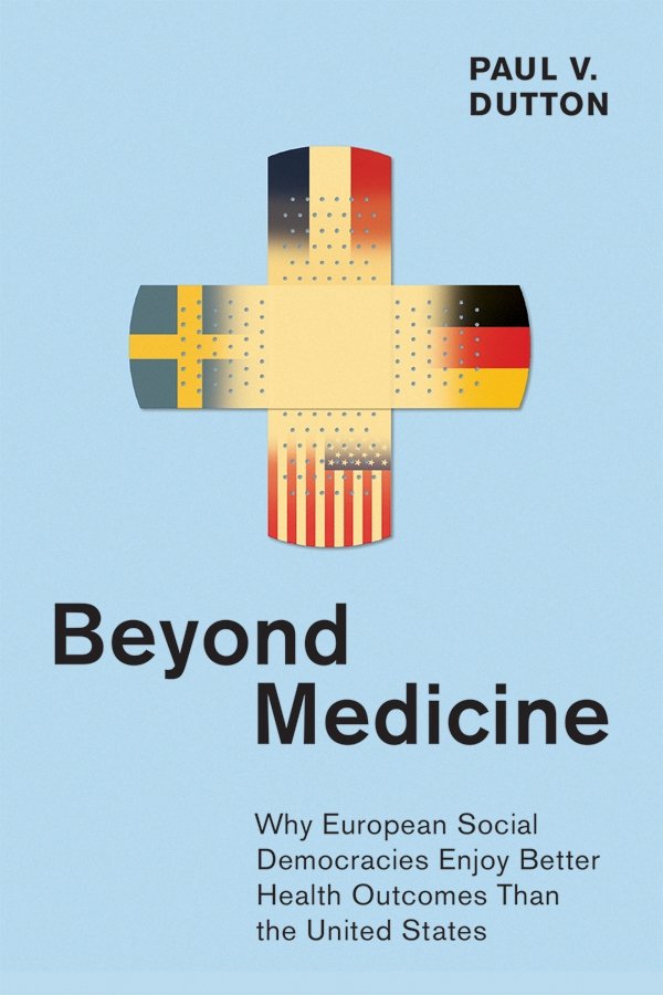 Beyond Medicine – Why European Social Democracies Enjoy Better Health Outcomes …