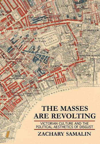 The Masses Are Revolting – Victorian Culture and the Political Aesthetics of Di…