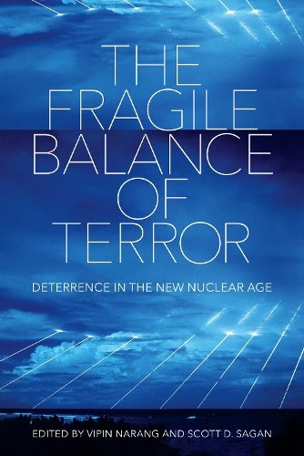 The Fragile Balance of Terror – Deterrence in the New Nuclear Age Narang Sagan