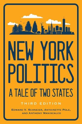 New York Politics – A Tale of Two States Schneier Pole Maniscalco Paperback