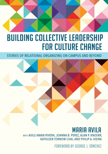 Building Collective Leadership for Culture Change – Stories of Relational Organ…