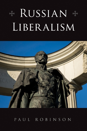 Russian Liberalism Robinson Paperback MB – Cornell University Press