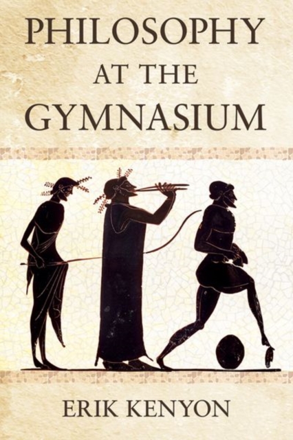 Philosophy at the Gymnasium Kenyon Hardback MB – Cornell University Press
