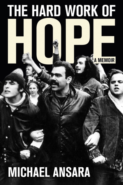 The Hard Work of Hope – A Memoir Ansara Paperback MB – Cornell University Press