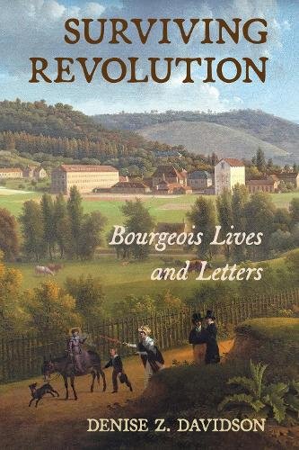 Surviving Revolution – Bourgeois Lives and Letters Davidson Hardback