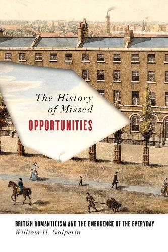 The History of Missed Opportunities – British Romanticism and the Emergence of …