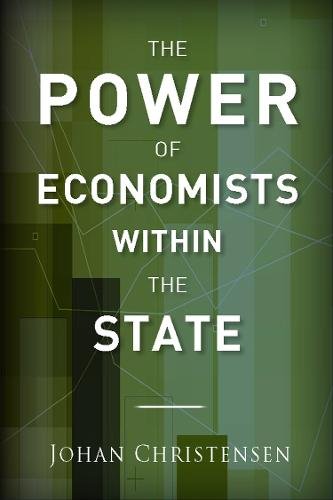 The Power of Economists within the State Christensen Hardback John Wiley & Sons