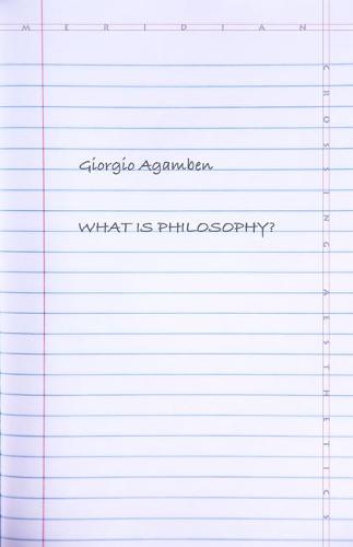 What Is Philosophy? Agamben Chiesa Paperback MK – Stanford University Press