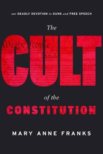 The Cult of the Constitution Franks Hardback John Wiley & Sons 9781503603226