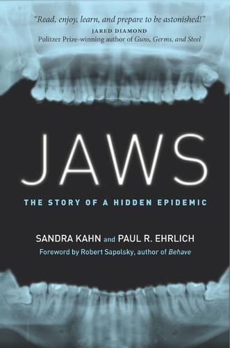 Jaws – The Story of a Hidden Epidemic Kahn Ehrlich Hardback John Wiley & Sons