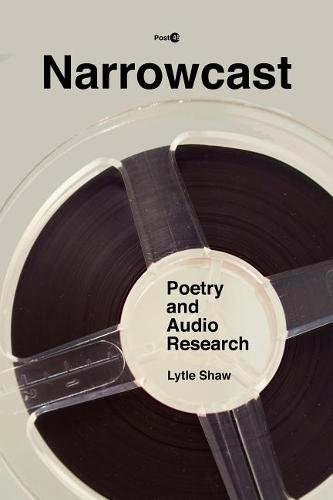 Narrowcast – Poetry and Audio Research Shaw Paperback John Wiley & Sons
