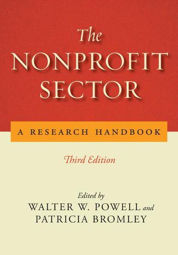 The Nonprofit Sector – A Research Handbook, Third Edition Powell Bromley
