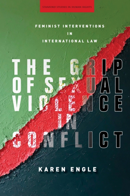 The Grip of Sexual Violence in Conflict – Feminist Interventions in Internation…