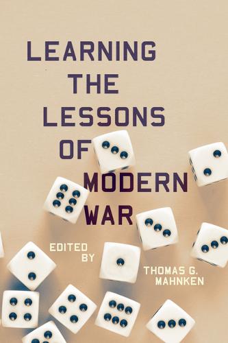 Learning the Lessons of Modern War Mahnken Paperback John Wiley & Sons