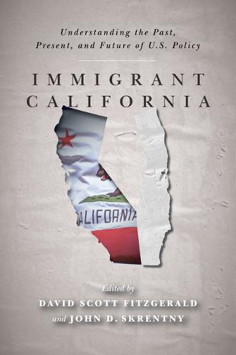 Immigrant California – Understanding the Past, Present, and Future of U.S. Poli…