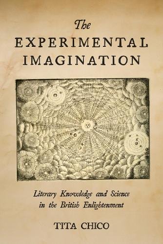 The Experimental Imagination – Literary Knowledge and Science in the British En…