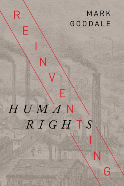 Reinventing Human Rights Goodale Paperback John Wiley & Sons 9781503631007