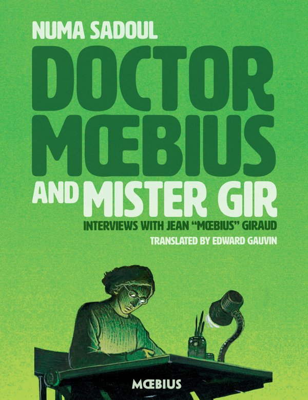 Doctor Moebius and Mister Gir a book by Jean Giraud, Jean Giraud, and ...